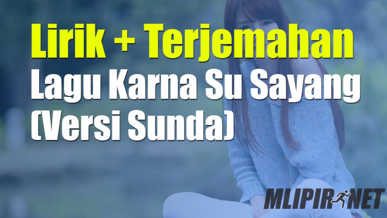 Lirik Lagu Bahasa Sunda Tentang Cinta Arsia Lirik